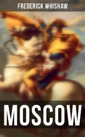 Whishaw |  MOSCOW | eBook | Sack Fachmedien