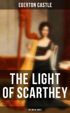 Castle |  The Light of Scarthey (Historical Novel) | eBook | Sack Fachmedien