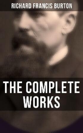 Burton |  The Complete Works | eBook | Sack Fachmedien
