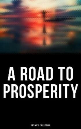 Wattles / Atkinson / Barnum |  A Road to Prosperity - Ultimate Collection | eBook | Sack Fachmedien