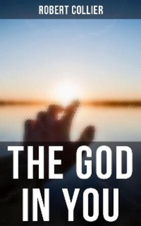 Collier |  The God in You | eBook | Sack Fachmedien