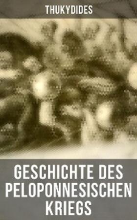 Geschichte des peloponnesischen Krieges | E-Book | www.sack.de