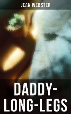Webster |  Daddy-Long-Legs | eBook | Sack Fachmedien