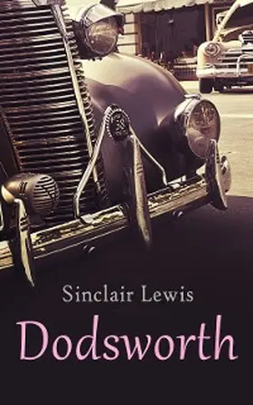 Lewis |  Dodsworth (Annotated) | eBook | Sack Fachmedien
