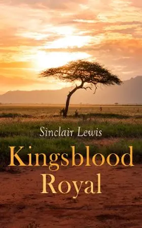 Lewis |  Kingsblood Royal (Annotated) | eBook | Sack Fachmedien