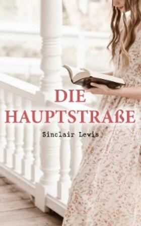 Lewis |  Die Hauptstraße | eBook | Sack Fachmedien