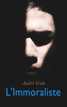 Gide |  L'Immoraliste | eBook | Sack Fachmedien