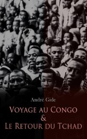 Gide |  Voyage au Congo & Le Retour du Tchad | eBook | Sack Fachmedien