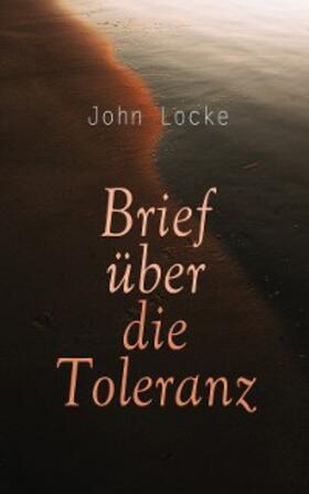 Locke |  Brief über die Toleranz | eBook | Sack Fachmedien
