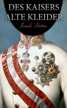 Heller |  Des Kaisers alte Kleider (Kommentiert) | eBook | Sack Fachmedien
