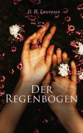 Lawrence |  Der Regenbogen | eBook | Sack Fachmedien