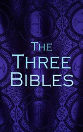 Authors |  The Three Bibles | eBook | Sack Fachmedien