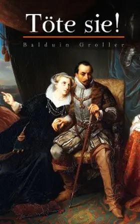 Groller |  Töte sie! | eBook | Sack Fachmedien