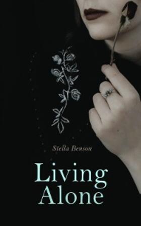 Benson |  Living Alone (Annotated) | eBook | Sack Fachmedien