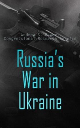 Bowen / Service |  Russia's War in Ukraine (Annotated) | eBook | Sack Fachmedien