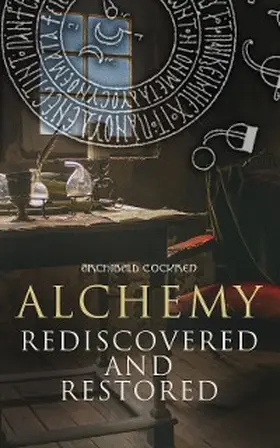 Cockren |  Alchemy Rediscovered and Restored | eBook | Sack Fachmedien
