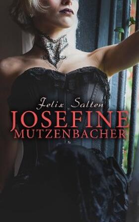 Salten |  Josefine Mutzenbacher | eBook | Sack Fachmedien