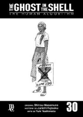 Masamune / Fujisaku |  The Ghost in The Shell - The Human Algorithm Capítulo 030 | eBook | Sack Fachmedien