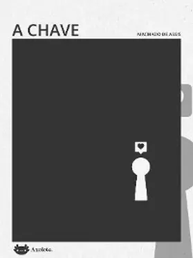 Assis |  A chave | eBook | Sack Fachmedien