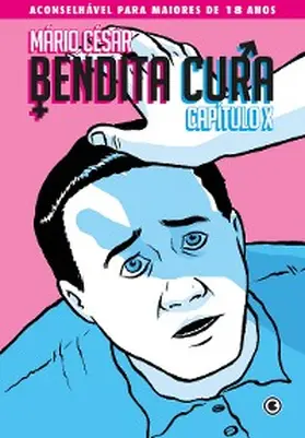 César |  Bendita Cura - Capítulo 10 | eBook | Sack Fachmedien
