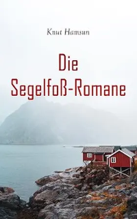Hamsun |  Die Segelfoß-Romane | eBook | Sack Fachmedien