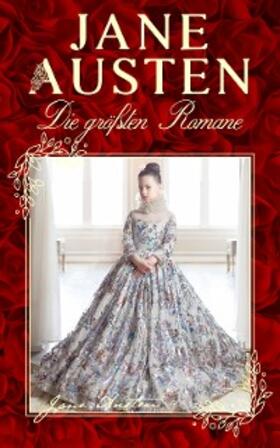 Austen | Die größten Romane von Jane Austen (Kommentiert) | E-Book | www.sack.de