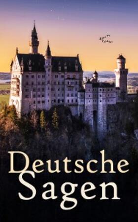 Grimm / Schwartz / Zingerle |  Deutsche Sagen | eBook | Sack Fachmedien
