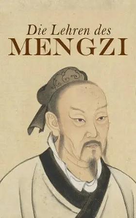 Mengzi |  Die Lehren des Mengzi | eBook | Sack Fachmedien