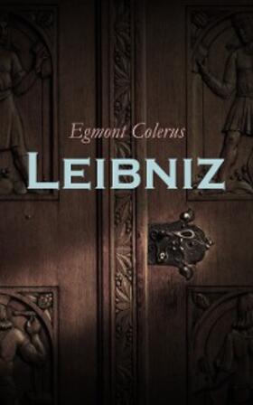 Colerus |  Leibniz | eBook | Sack Fachmedien