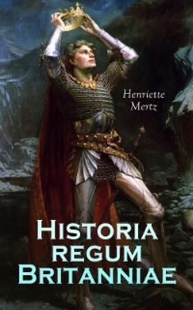 Monmouth / Giles | Historia regum Britanniae (Annotated) | E-Book | www.sack.de