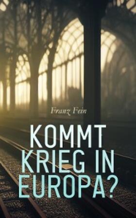 Knickerbocker |  Kommt Krieg in Europa? | eBook | Sack Fachmedien