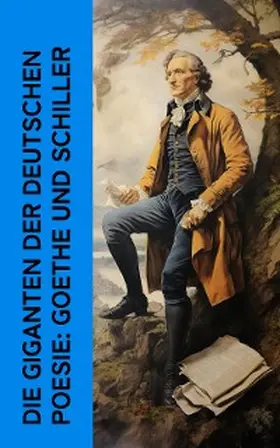 Gundolf / Harnack / Ludwig |  Die Giganten der deutschen Poesie: Goethe und Schiller | eBook | Sack Fachmedien