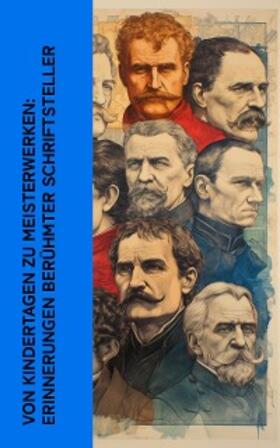 Tolstoi / Gorki / Twain |  Von Kindertagen zu Meisterwerken: Erinnerungen berühmter Schriftsteller | eBook | Sack Fachmedien