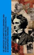 Tolstoi / Dickens / Zweig |  Die größten Schriftstellerinnen und Schriftsteller der Weltgeschichte: 40 Biographien & Memoiren | eBook | Sack Fachmedien