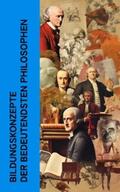 Platon / Locke / Rousseau |  Bildungskonzepte der bedeutendsten Philosophen | eBook | Sack Fachmedien