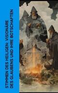 Augustinus / von Canterbury / Thode |  Stimmen des Heiligen: Visionäre des Glaubens und ihre Botschaften | eBook | Sack Fachmedien