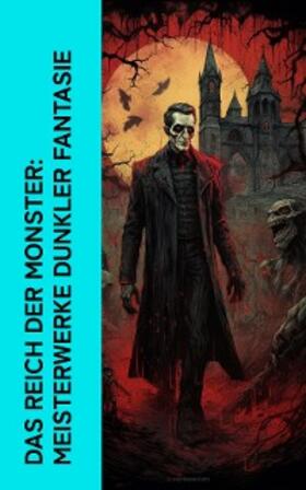 Dostojewski / Salten / Reymont |  Das Reich der Monster: Meisterwerke dunkler Fantasie | eBook | Sack Fachmedien