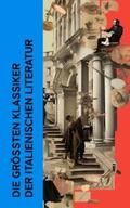 Leopardi / Alighieri / Pirandello |  Die größten Klassiker der italienischen Literatur | eBook | Sack Fachmedien