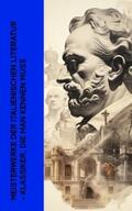 Alighieri / Pirandello / Leopardi |  Meisterwerke der italienischen Literatur - Klassiker, die man kennen muss | eBook | Sack Fachmedien
