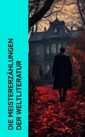 Dostojewski / Henry / Hoffmann |  Die Meistererzählungen der Weltliteratur | eBook | Sack Fachmedien