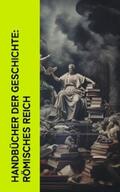 Cicero / Aurel / von Lesbos |  Handbücher der Geschichte: Römisches Reich | eBook | Sack Fachmedien