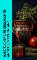 Droysen / Burckhardt / Herodot |  Handbücher der Geschichte: Antikes Griechenland | eBook | Sack Fachmedien