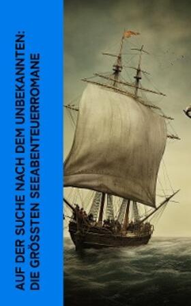 Verne / Defoe / Kipling |  Auf der Suche nach dem Unbekannten: Die größten Seeabenteuerromane | eBook | Sack Fachmedien
