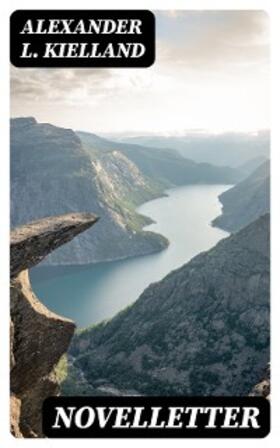 Kielland |  Novelletter | eBook | Sack Fachmedien