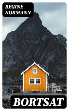 Normann |  Bortsat | eBook | Sack Fachmedien