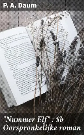 Daum |  "Nummer Elf" : Oorspronkelijke roman | eBook | Sack Fachmedien