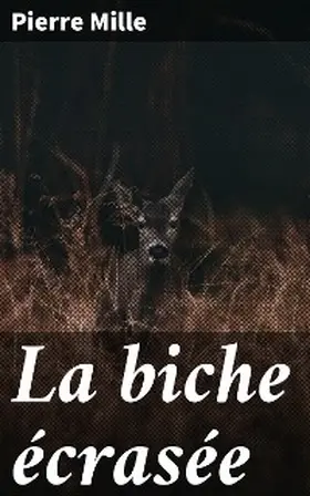 Mille |  La biche écrasée | eBook | Sack Fachmedien