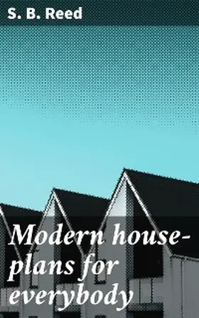 Reed |  Modern house-plans for everybody | eBook | Sack Fachmedien
