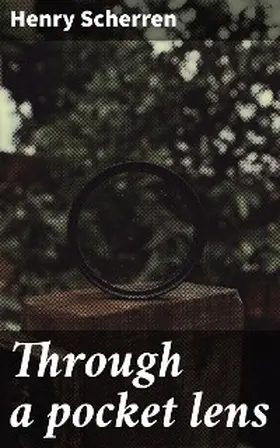 Scherren |  Through a pocket lens | eBook | Sack Fachmedien