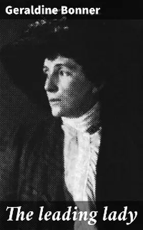 Bonner |  The leading lady | eBook | Sack Fachmedien